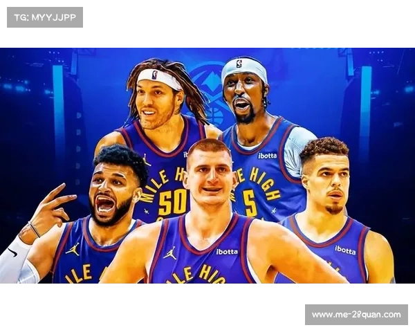 丹佛掘金队凭借约基奇的统治力稳步崛起 成为NBA总冠军争夺者 丹佛掘金队凭借约基奇的统治力稳步崛起 成为NBA总冠军争夺者