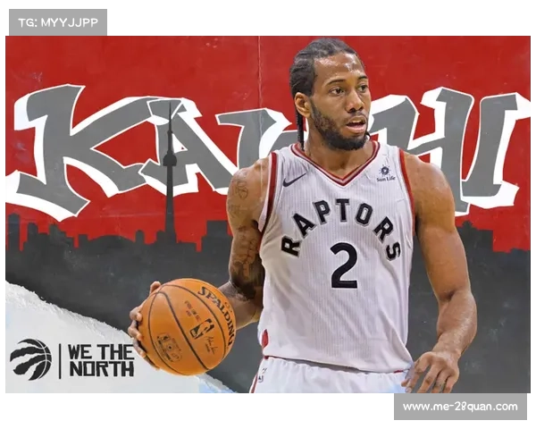 卡怀·伦纳德:全面压制攻防,称霸NBA小前锋位置的真正王者 卡怀·伦纳德:全面压制攻防,称霸NBA小前锋位置的真正王者